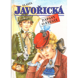 Zápasy o štěstí (JAVOŘICKÁ, Vlasta)