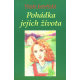 Pohádka jejich života (JAVOŘICKÁ, Vlasta)