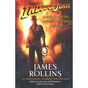 Indiana Jones a království křišťálové lebky (ROLLINS, James)