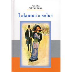 Lakomci a sobci (PITTNEROVÁ, Vlasta)