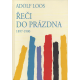 Řeči do prázdna (LOOS, Adolf)