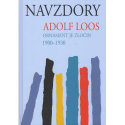 Navzdory - Ornament je zločin (LOOS, Adolf)