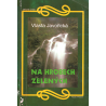 Na hrobech zelených (JAVOŘICKÁ, Vlasta)