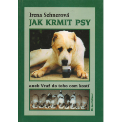 Jak krmit psy (SEHNEROVÁ, Irena)