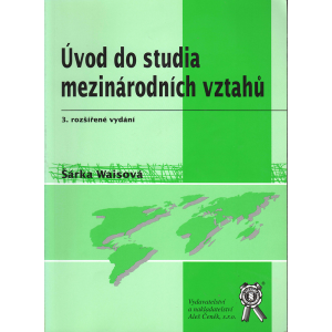 Úvod do studia mezinárodních vztahů (WAISOVÁ, Šárka)