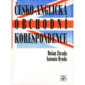 Česko-anglická obchodní korespondence (ZÁVADA, DYNDA)