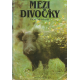 Mezi divočáky (MEYNHARDT, Heinz)