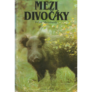 Mezi divočáky (MEYNHARDT, Heinz)