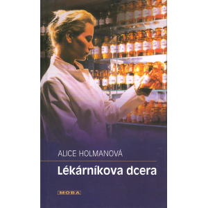 Lékárníkova dcera (HOLMANOVÁ, Alice)