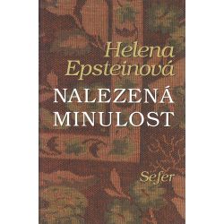 Nalezená minulost (EPSTEINOVÁ, Helena)