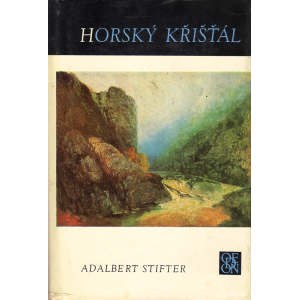 Horský křišťál (STIFTER, Adalbert)