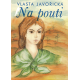 Na pouti (JAVOŘICKÁ, Vlasta)