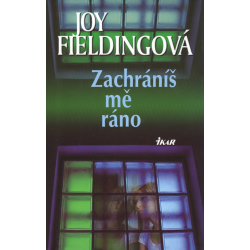 Zachráníš mě ráno (FIELDINGOVÁ, Joy)