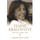 Temné království - Můj život v Saúdské Arábii (BIN LÁDIN, Carmen)