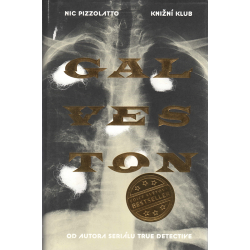 Galveston (PIZZOLATTO, Nic)