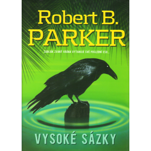 Vysoké sázky (PARKER, Robert B.)