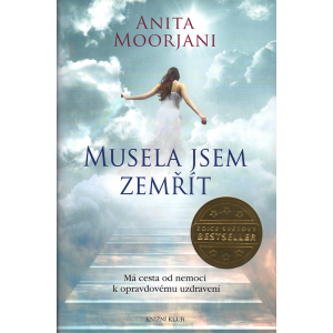 Musela jsem zemřít (MOORJANI, Anita)