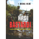 Hrdí bastardi (HELMS, E. Michael)