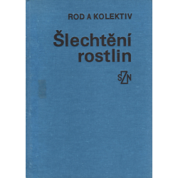 Šlechtění rostlin (ROD a kolektiv)