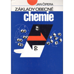 Základy obecné chemie (ČIPERA, Jan)
