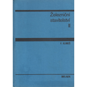 Železniční stavitelství II (KLIMEŠ, F)