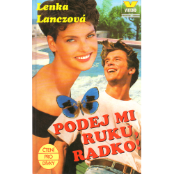 Podej mi ruku, Radko! (LANCZOVÁ, Lenka)