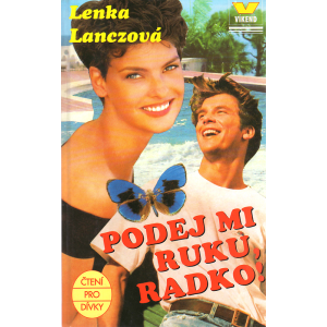 Podej mi ruku, Radko! (LANCZOVÁ, Lenka)