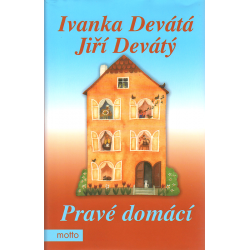 Pravé domácí (DEVÁTÁ, Ivanka, DEVÁTÝ, Jiří)