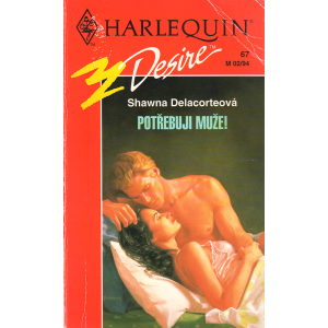 Harlequin - Potřebuji muže! (DELACORTEOVÁ, Shawna)