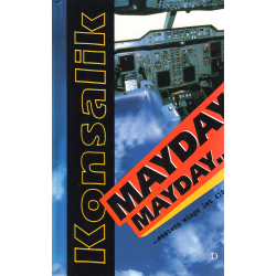 Mayday... Mayday... (KONSALIK, H. G.)