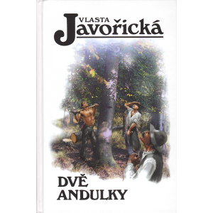 Dvě Andulky (JAVOŘICKÁ, Vlasta)