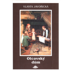 Otcovský dům (JAVOŘICKÁ, Vlasta)