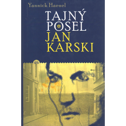 Tajný posel Jan Karski (HAENEL, Yannick)