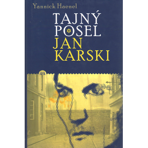 Tajný posel Jan Karski (HAENEL, Yannick)