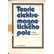 Teorie elektromagnetického pole (KVASNICA, Jozef)