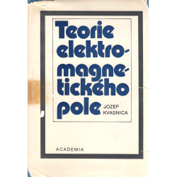 Teorie elektromagnetického pole (KVASNICA, Jozef)