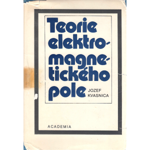 Teorie elektromagnetického pole (KVASNICA, Jozef)