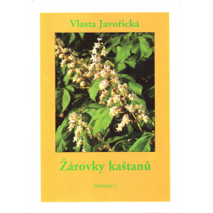 Žárovky kaštanů (JAVOŘICKÁ, Vlasta)