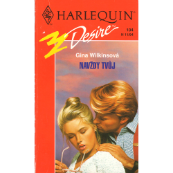 Harlequin - Navždy tvůj (WILKINSOVÁ, Gina)