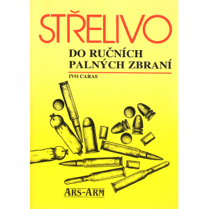 Střelivo do ručních palných zbraní (CARAS, Ivo)