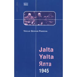 Jalta 1945 (PANOCHA, Václav George)
