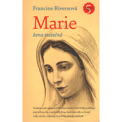 Marie, žena statečná (RIVERSOVÁ, Francine)
