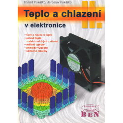 Teplo a chlazení v elektronice II. (FUKÁTKO, Jaroslav a Tomáš)