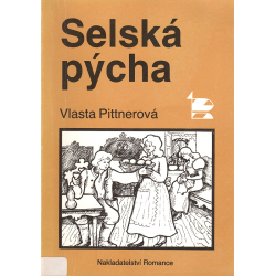 Selská pýcha (PITTNEROVÁ, Vlasta)