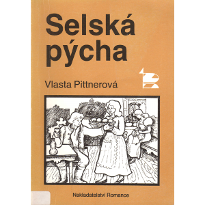 Selská pýcha (PITTNEROVÁ, Vlasta)