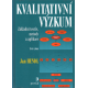 Kvalitativní výzkum (HENDL, Jan)
