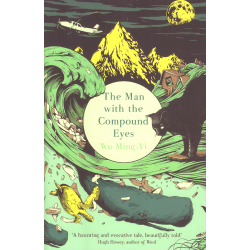 The Man with the Compound Eyes (MING-YI, Wu)