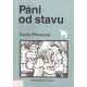 Páni od stavu (PITTNEROVÁ, Vlasta)