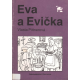 Eva a Evička (PITTNEROVÁ, Vlasta)