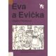 Eva a Evička (PITTNEROVÁ, Vlasta)
